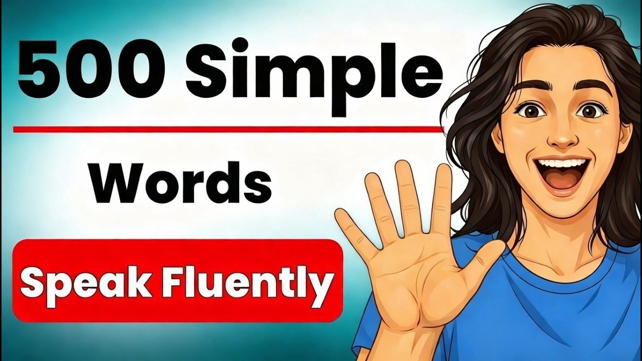 500 Simple English Words To Speak English Fluently (A1-B2) | English Listening & Speaking Practice