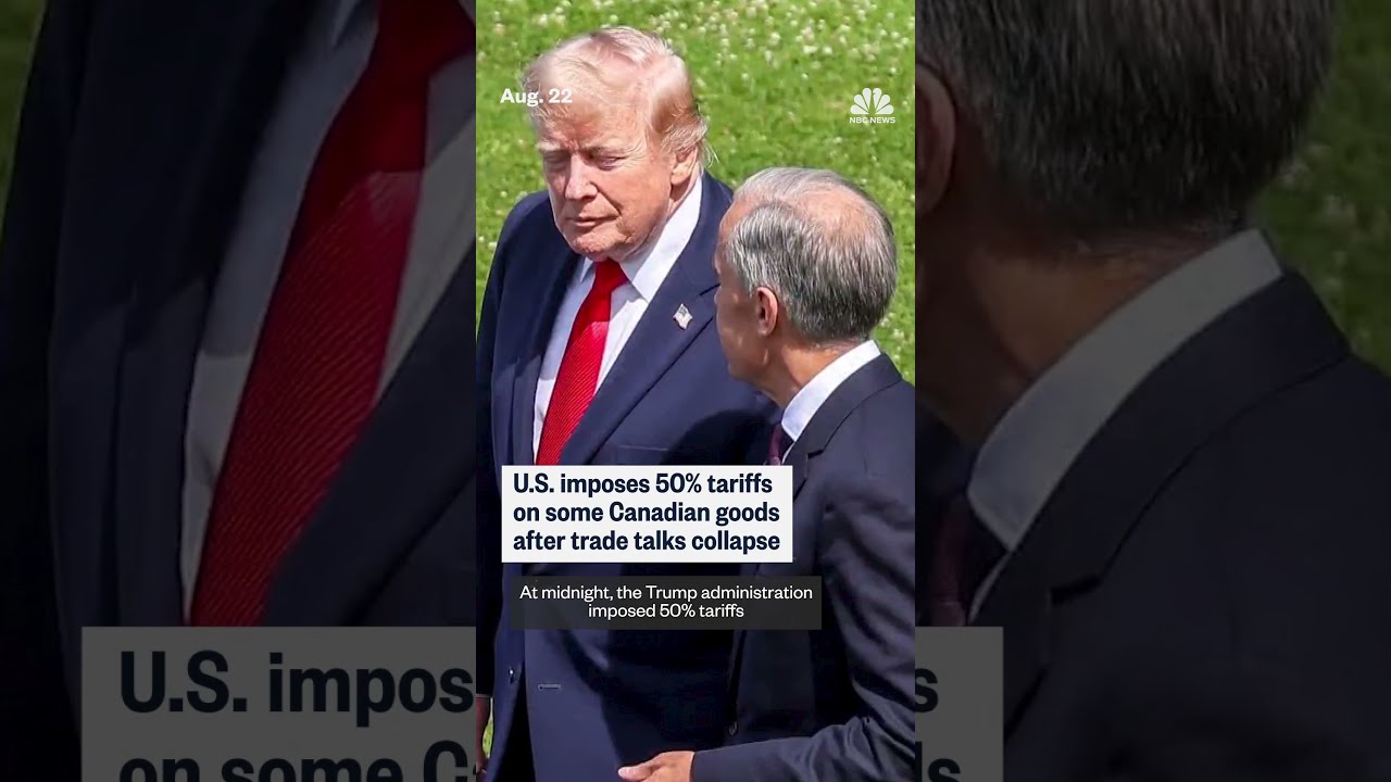 U.S. imposes 50% tariffs on some Canadian goods