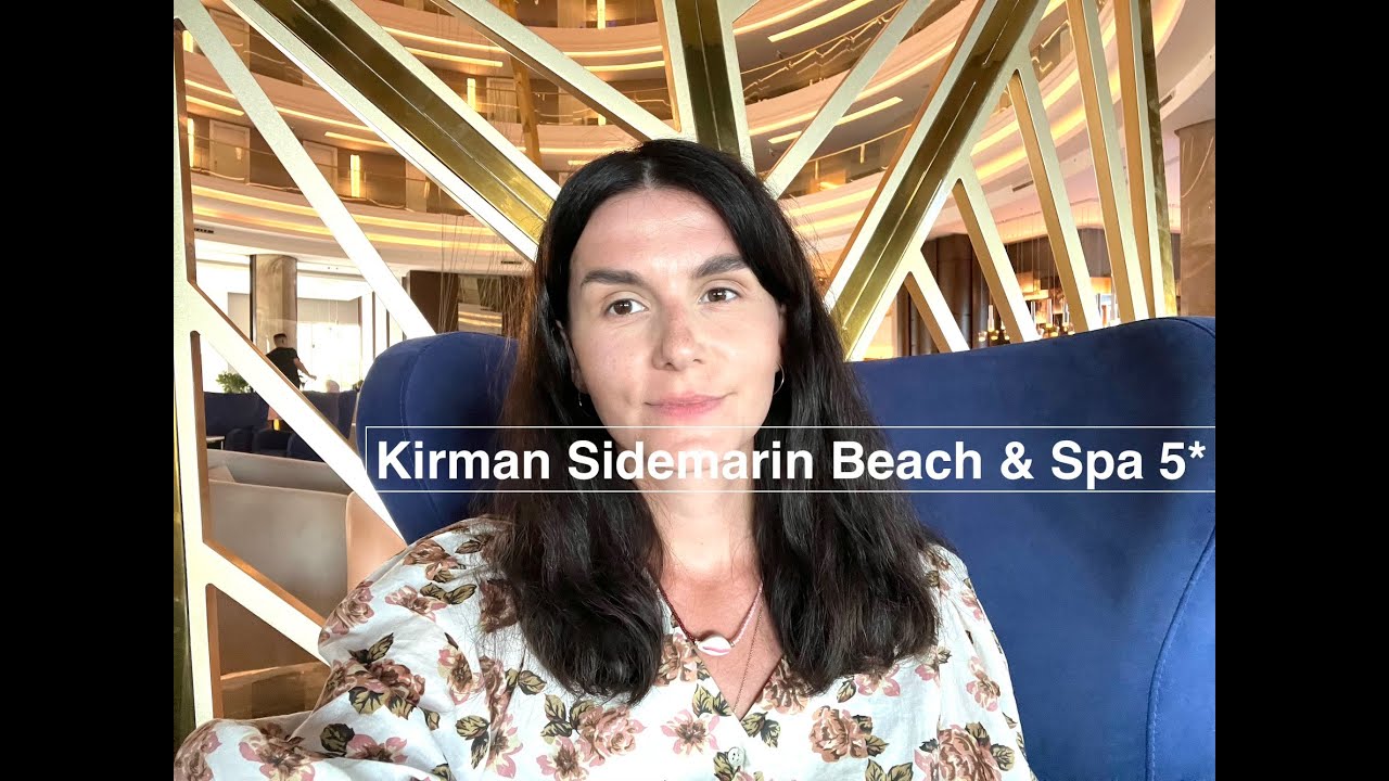 Турция, Сиде Отель Kirman Side Marin Beach&Spa 5*| обзор отеля 2022