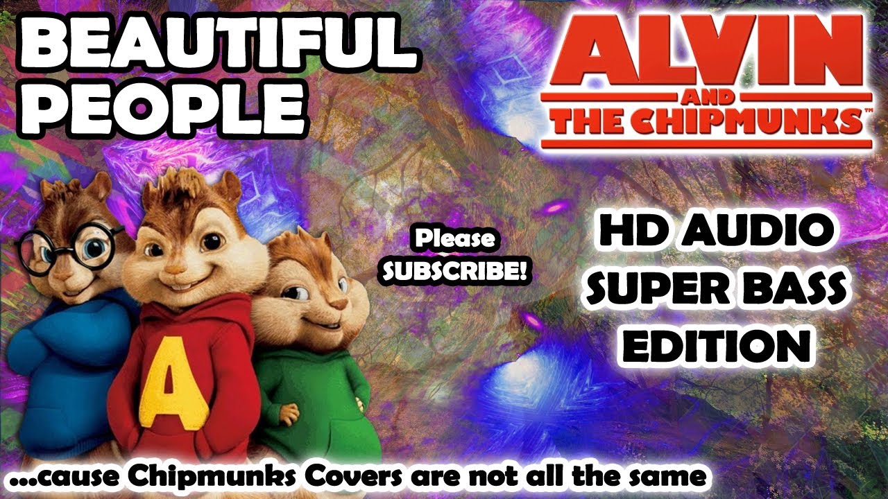 Beautiful People (Alvin and Chipmunks HD COVER) - Ed Sheeran ft. Khalid