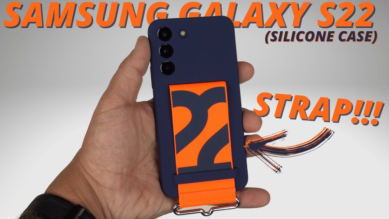 Samsung Galaxy S22 Case - Samsung Silicone Case With Strap!!!