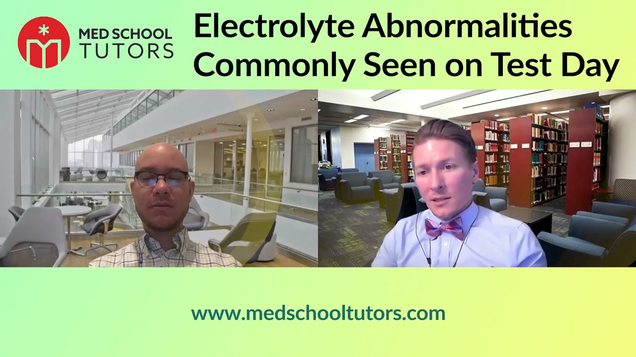 109 Seconds: Electrolyte Abnormalities Commonly Seen on Test Day for the USMLE & COMLEX