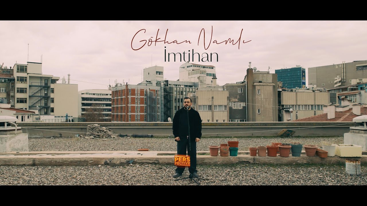 G&ouml;khan Namlı - İmtihan (Official Video)