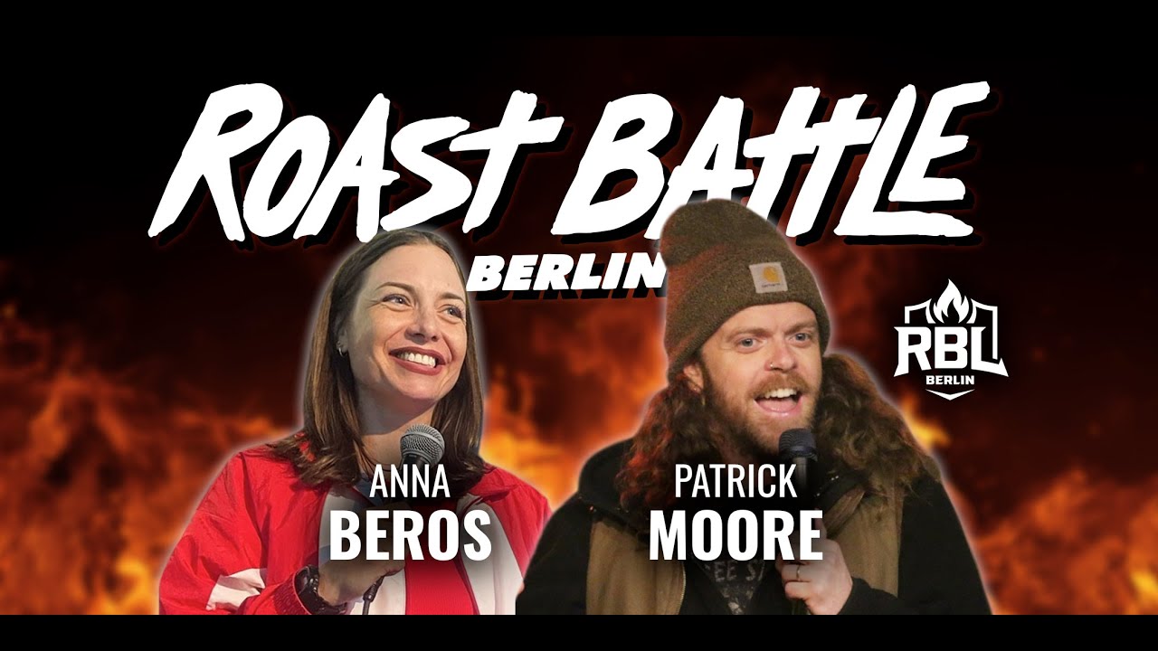 Anna Beros vs. Patrick Moore - Roast Battle Berlin.