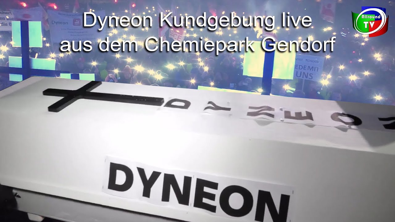 Dyneon Kundgebung live aus dem Chemiepark Gendorf