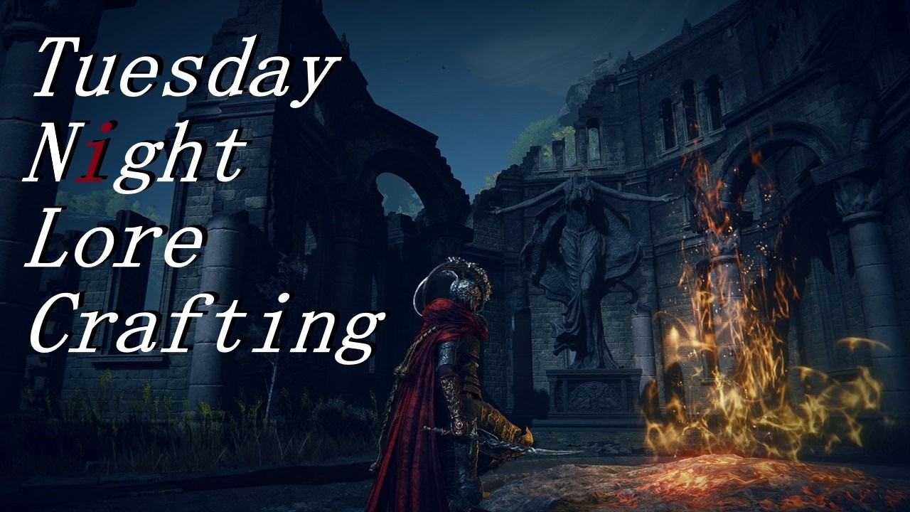 Elden Ring Lore Crafting 2/10/26