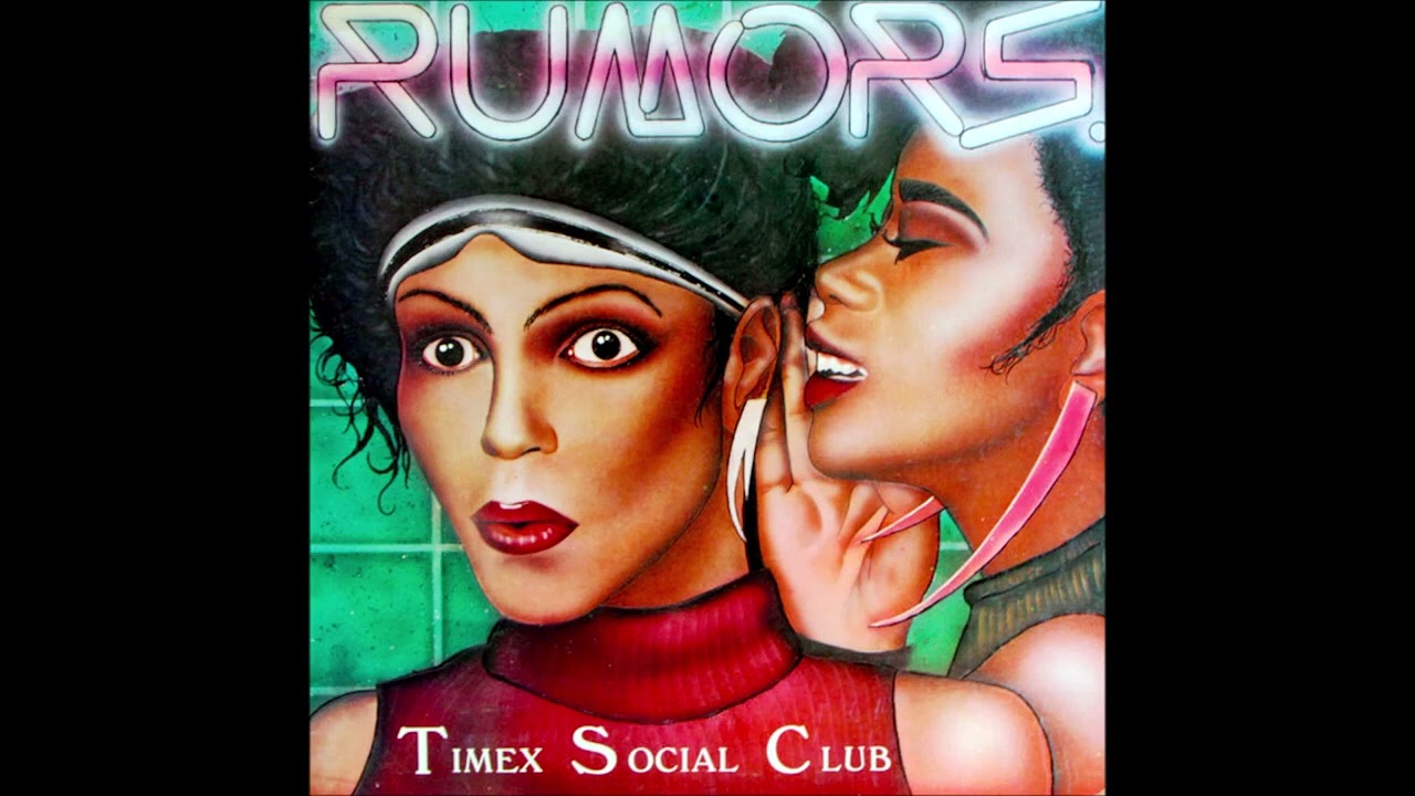Rumors Timex Social Club 1986