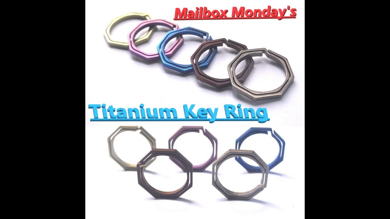 Budget Titanium Key Ring (FAIL?) - Mailbox Monday's EDC Ep. 04