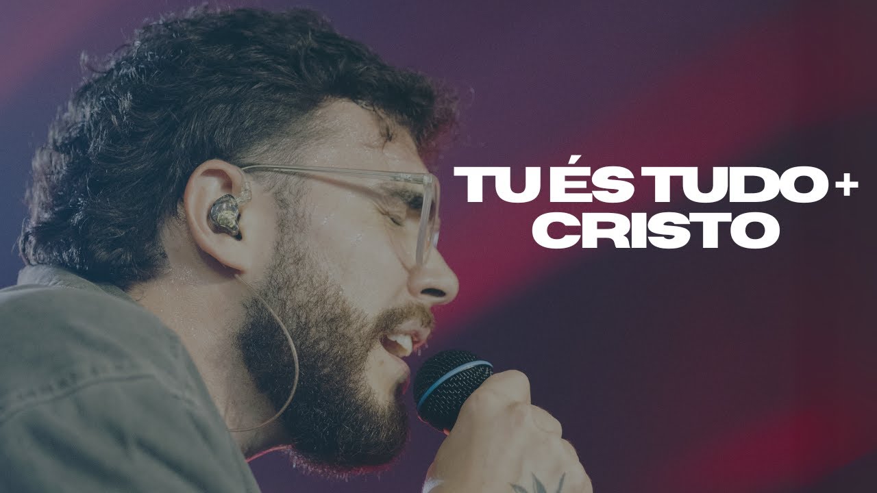 TU ÉS TUDO + CRISTO (GABRIELL JÚNIOR E SAM HENRIQUE) / AMBIENTE DE ADORAÇÃO AO VIVO