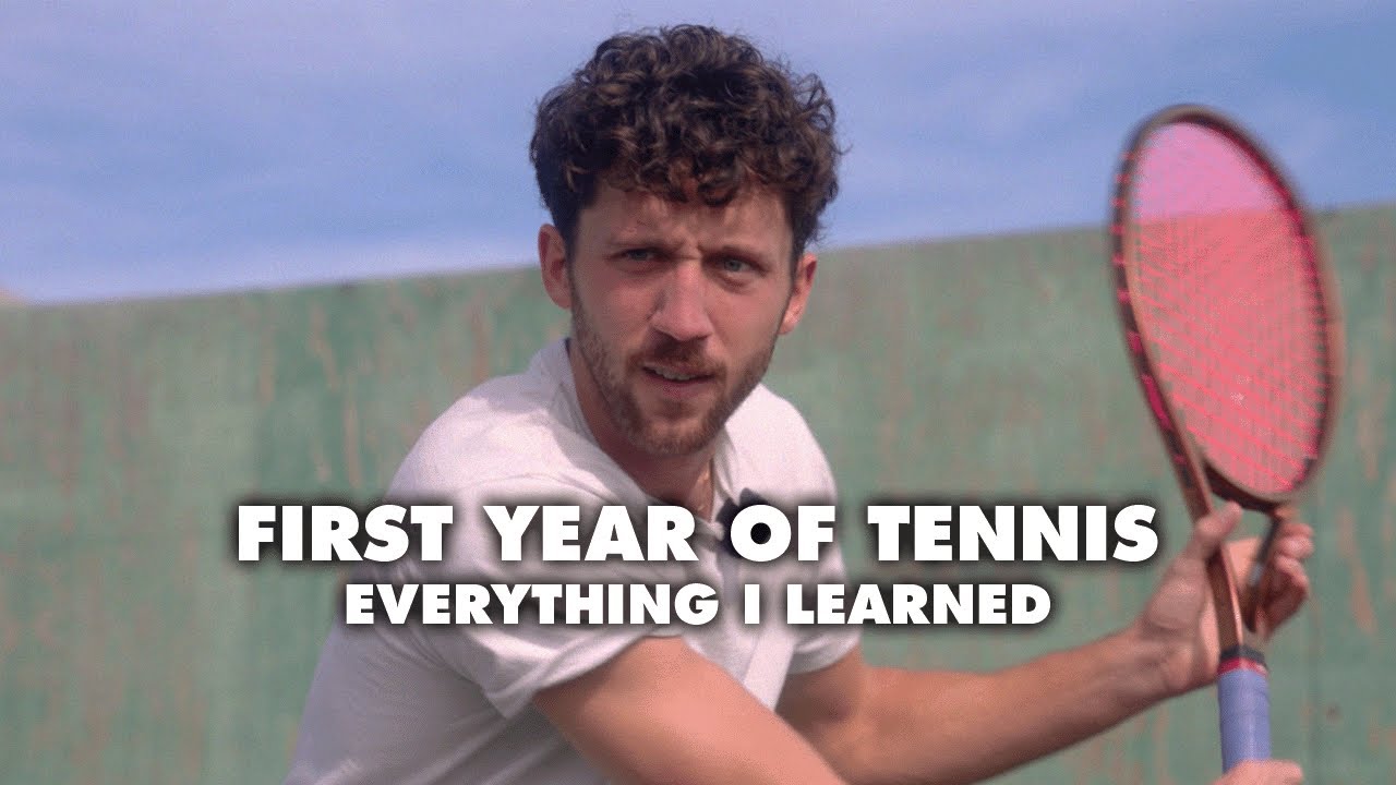 Everything I Learned In My FIRST YEAR Playing Tennis