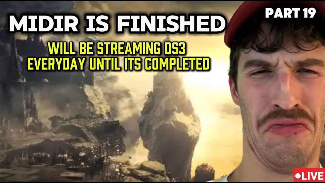 Dark Souls 3: Midir is SO Chopped!! Will be Playing DS3 Everday until its Completed! (Part 19)