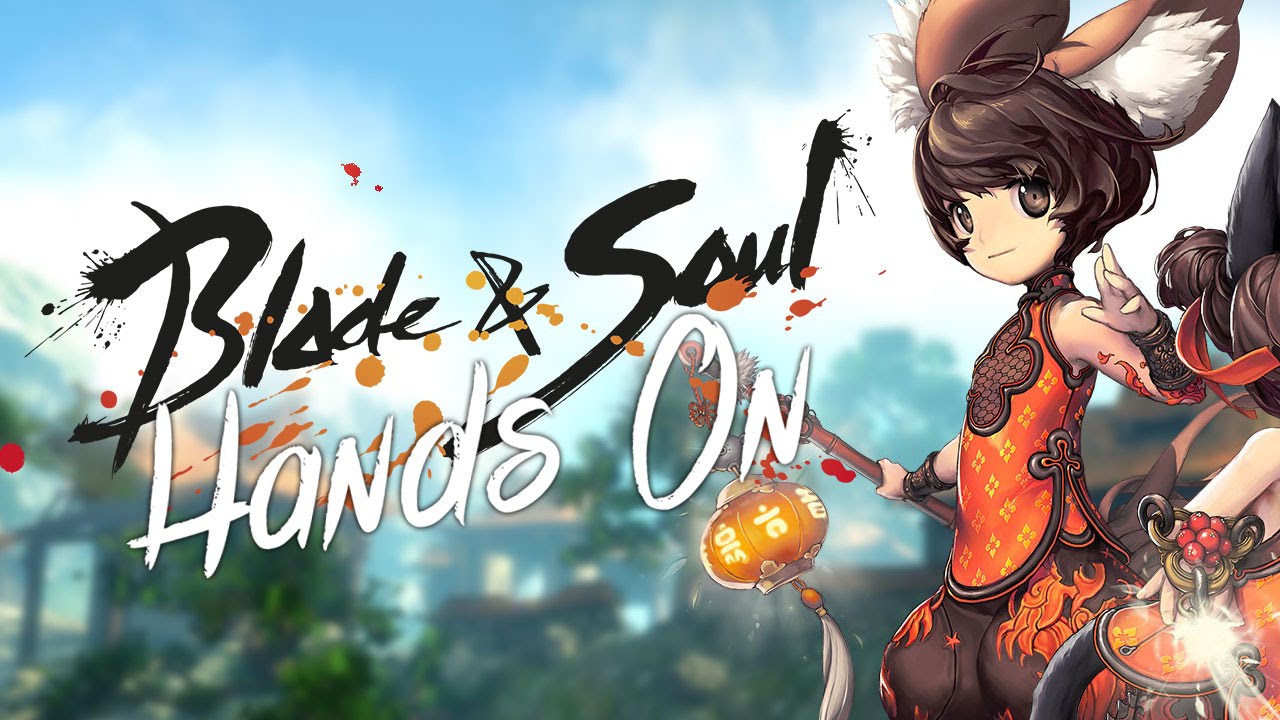 Blade & Soul HANDS-ON: Everything You Need to Know