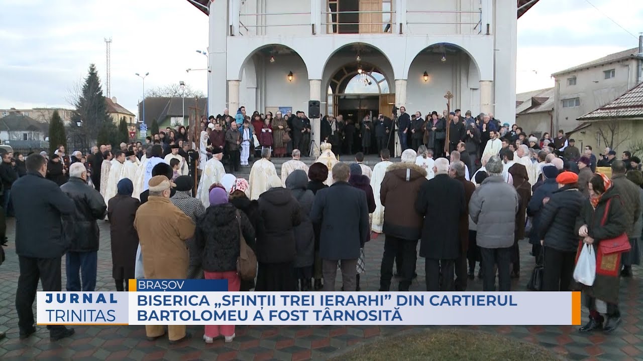 Biserica „Sfinții Trei Ierarhi” din cartierul Bartolomeu  a fost târnosită