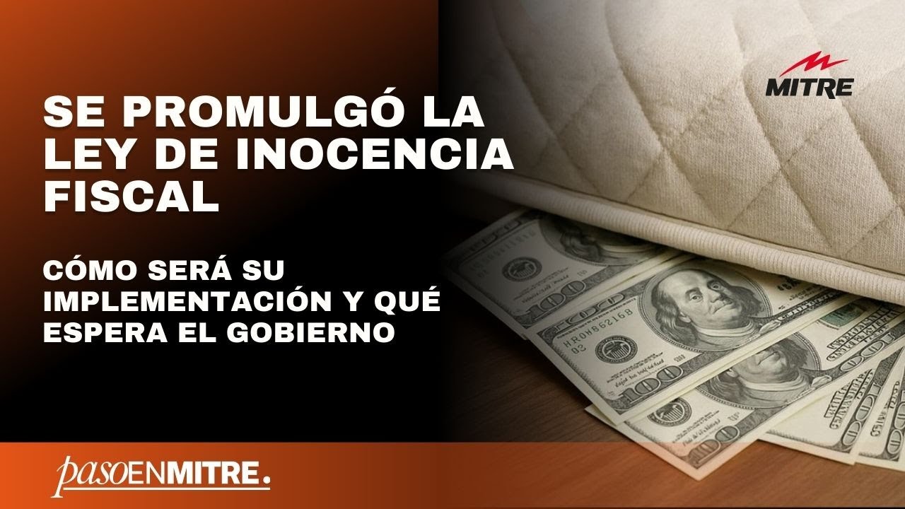 Se promulg&oacute; la Ley de Inocencia Fiscal: c&oacute;mo ser&aacute; su implementaci&oacute;n y qu&eacute; espera el Gobierno