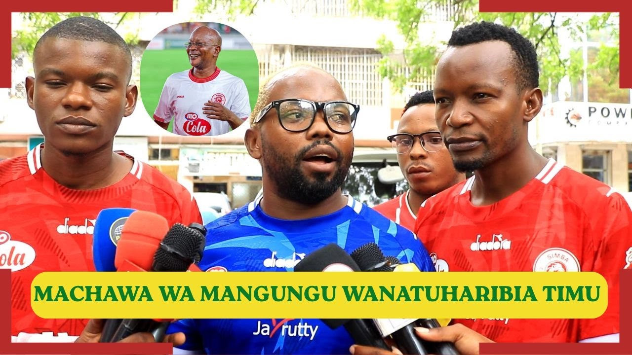 MALAIKA,PACHA WA SIMBA WACHAFUKWA KISA MACHAWA WA MANGUNGU/WATOA SIRI NZITO/YANGA WATUAZIME VIONGOZI