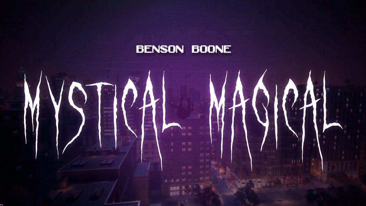 benson boone - mystical magical [ sped up ] lyrics