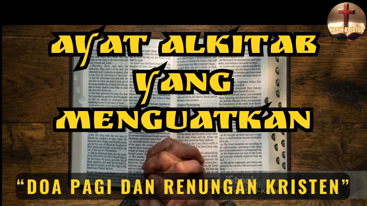 Ayat Ini Akan Mengubah Hidupmu Selamanya! - Ayat yang Menguatkan -  DOA PAGI - RENUNGAN KRISTEN