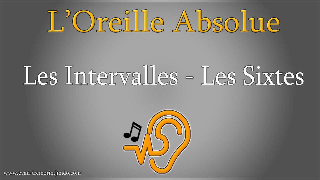 Intervalles #4  | Sixtes mineures / Majeures
