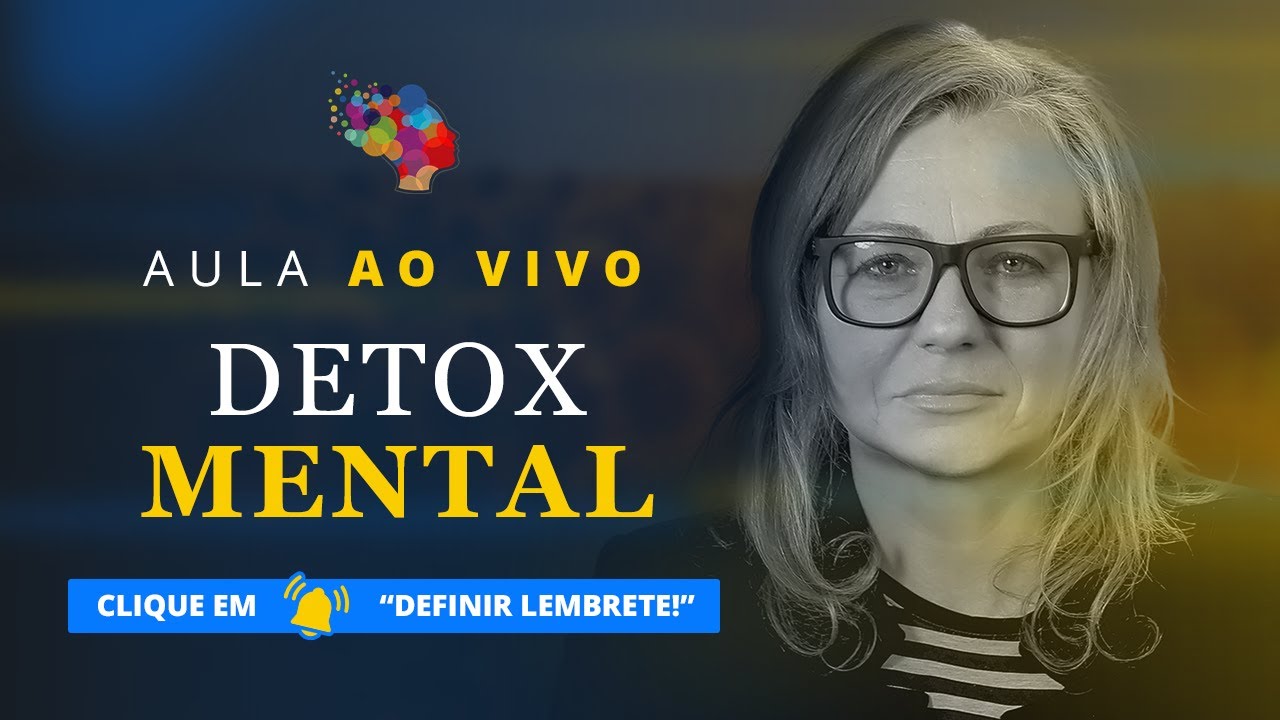 DETOX MENTAL | APRENDA A ESVAZIAR A MENTE DOS PENSAMENTOS ANSIOSOS DE FORMA CORRETA