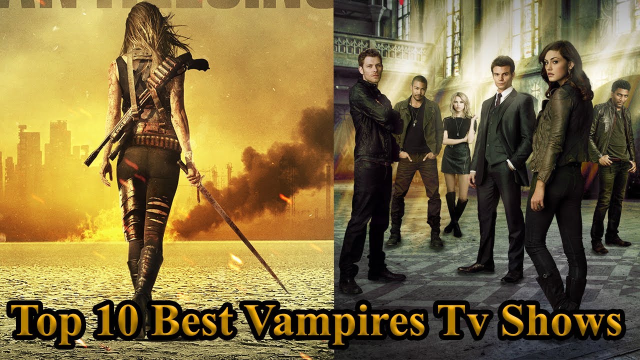 10 Best Vampire TV Shows | TV shows of Vampires | Best Vampire Seasons | Fantasy TV Shows