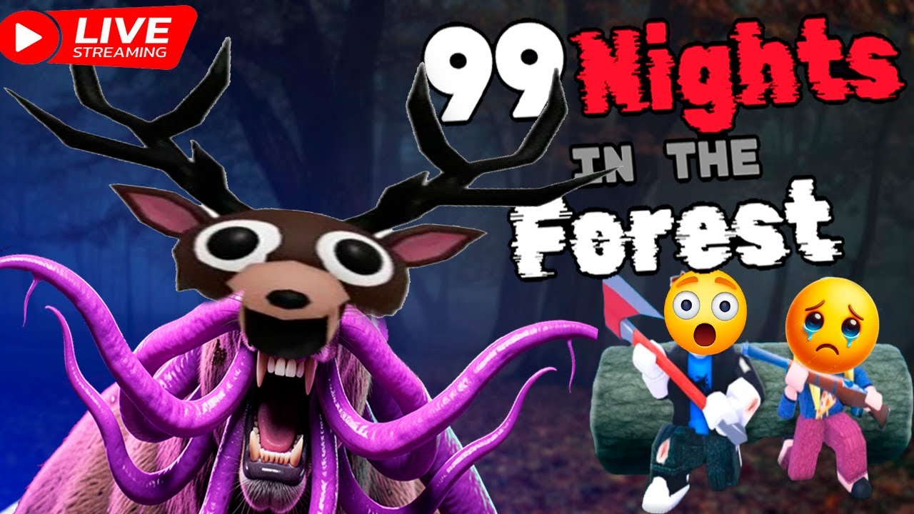 LIVE Stream — 99 Nights in the Forest Roblox