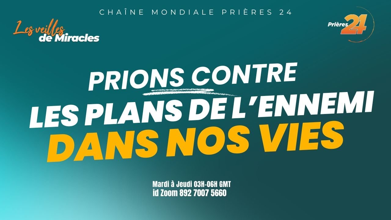 TEMPS DE PRIERE CONTRE LES PLANS DE L ENNEMI DANS NOS VIES | 04/02/2026|