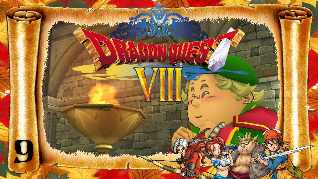DRAGON QUEST VIII: Journey of the Cursed King HD - Walkthrough [English/ No Commentary] - 09