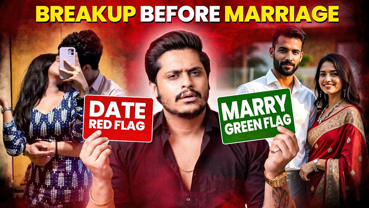 Why Girls Don't Marry Their Boyfriends | Sarthak Goel
