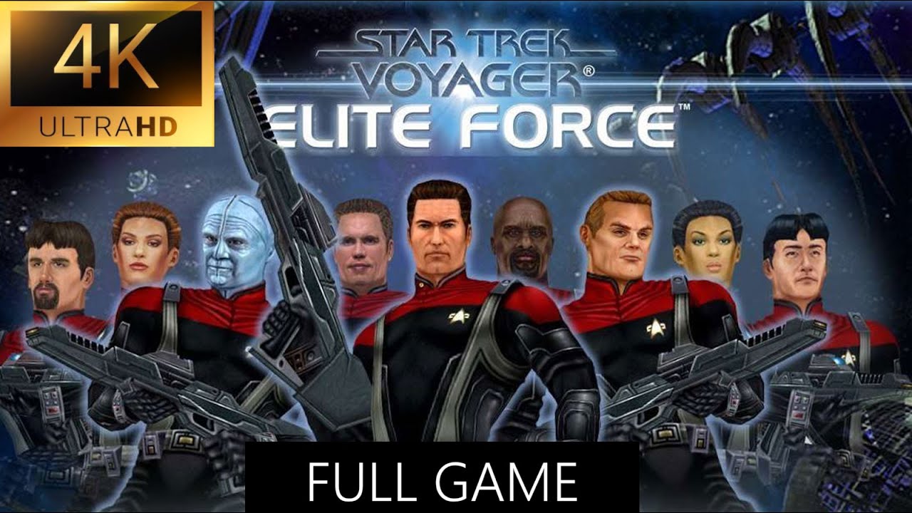 Star Trek Voyager Elite Force | Full Game | PC | 4K 60FPS
