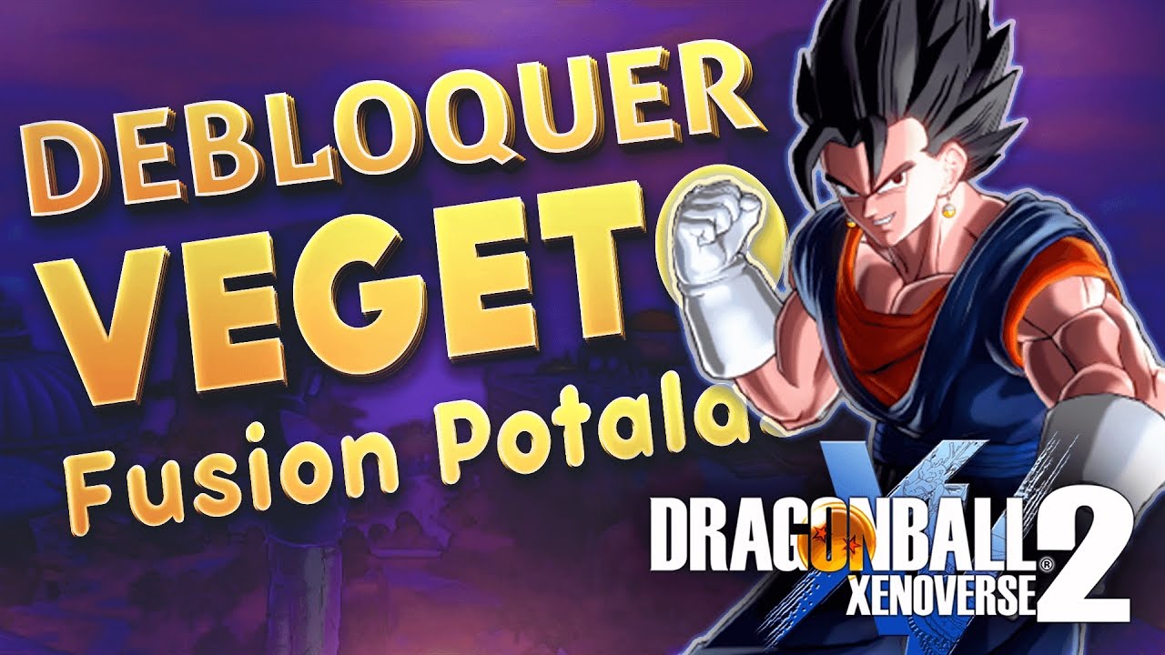 DRAGON BALL XENOVERSE 2 - FR | Débloquer Vegeto (Super Vegeto)