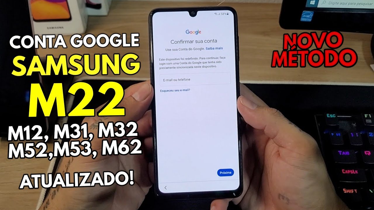 SEM PC DESBLOQUEIO CONTA GOOGLE SAMSUNG M22, M23 ●M31, M32, M52,M53, M62 REMOVER CONTA GOOGLE GALAXY