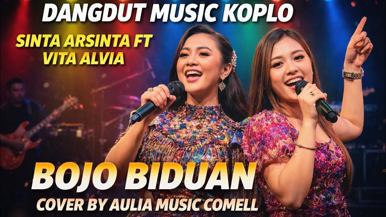 BOJO BIDUAN – DANGDUT KOPLO PANTURA FULL GOYANG 😱 SINTHA ARSINTA ft VITA ALVIA | AULIA MUSIC COMELL 