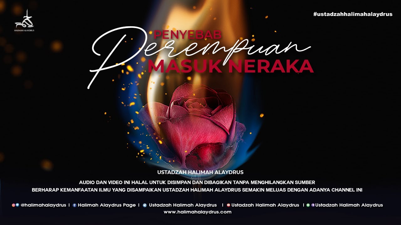 Ustadzah Halimah Alaydrus - Penyebab perempuan masuk neraka