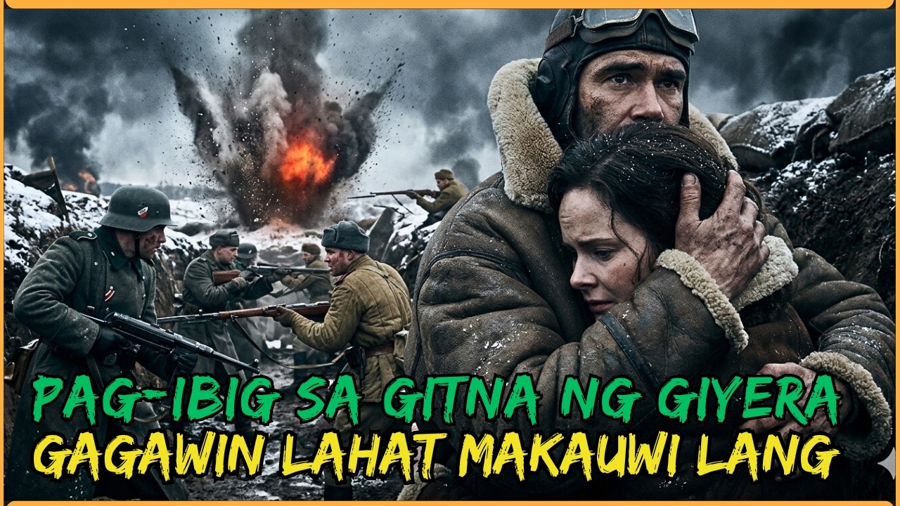 🔶Dahil Sa Pag-ibig, Nilampasan Niya Ang Impyernong Giyera Para Makita Ang Kanyang Minamahal!
