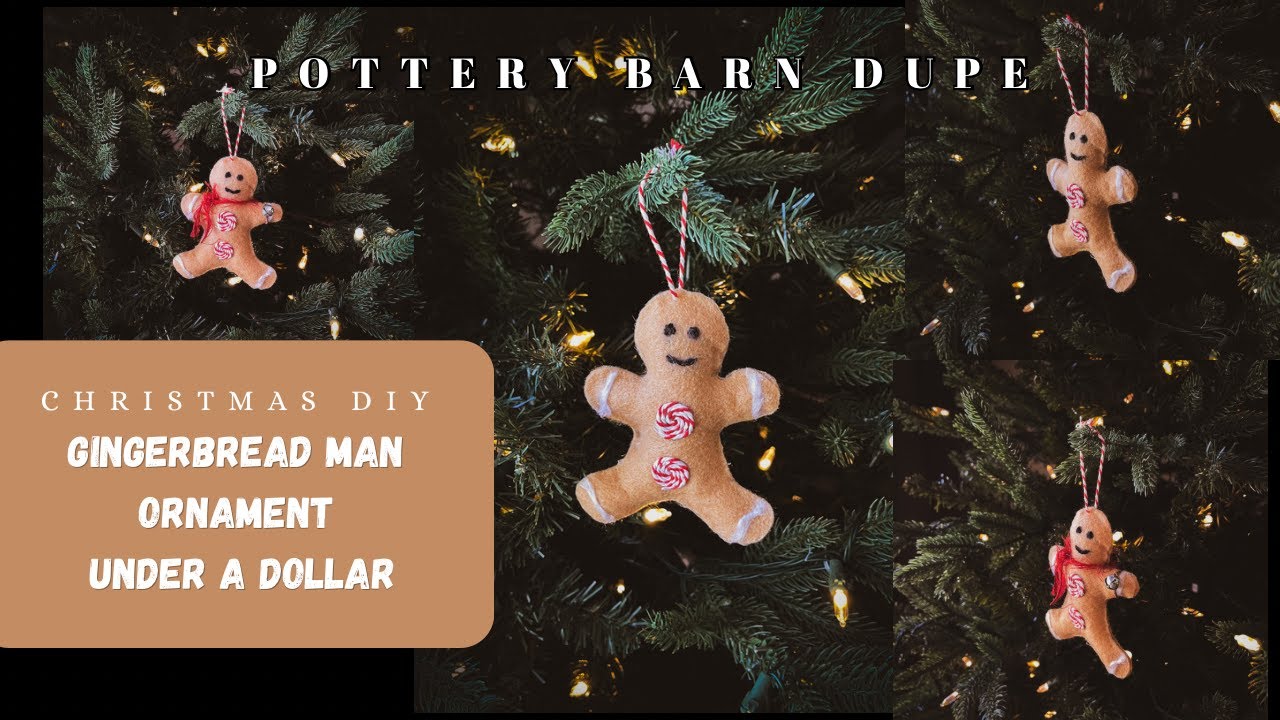 POTTERY BARN CHRISTMAS DIY DUPES 2023 GINGERBREAD MAN FELT ORNAMENT - DOLLAR TREE CHRISTMAS DIY 2023