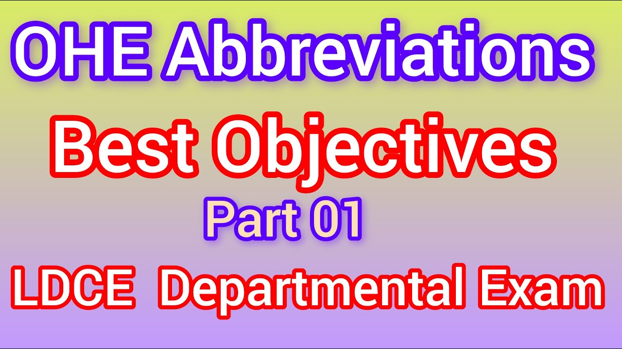 OHE Abbreviations best mcq for Departmental Exam WCR #ldce #ldcealp #alp #ohe