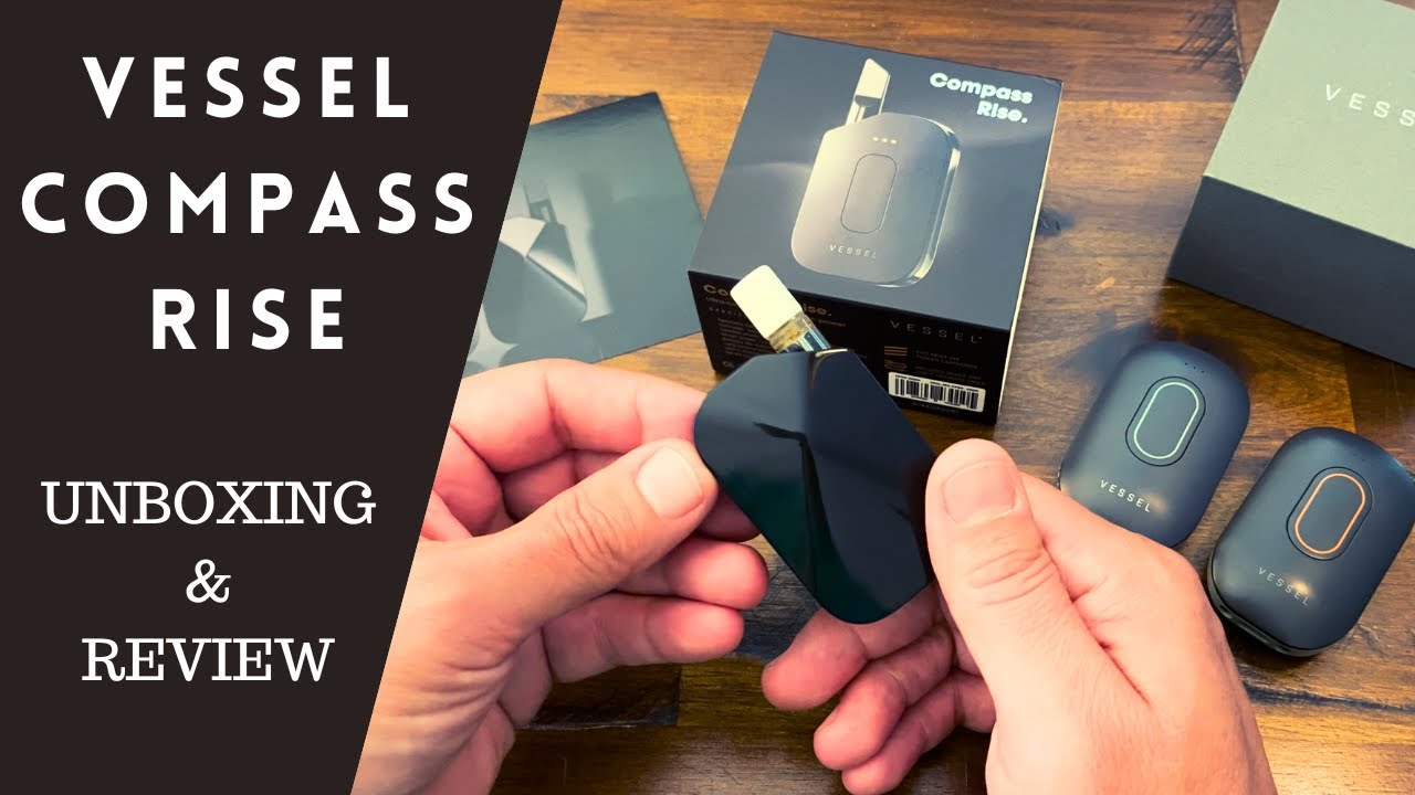Vessel Compass Rise Review &ndash; Sleek 510 Battery with 5 Power Settings & Smooth Hits