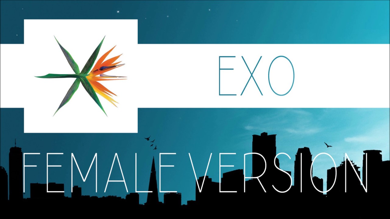 EXO - Ko Ko Bop [FEMALE VERSION]