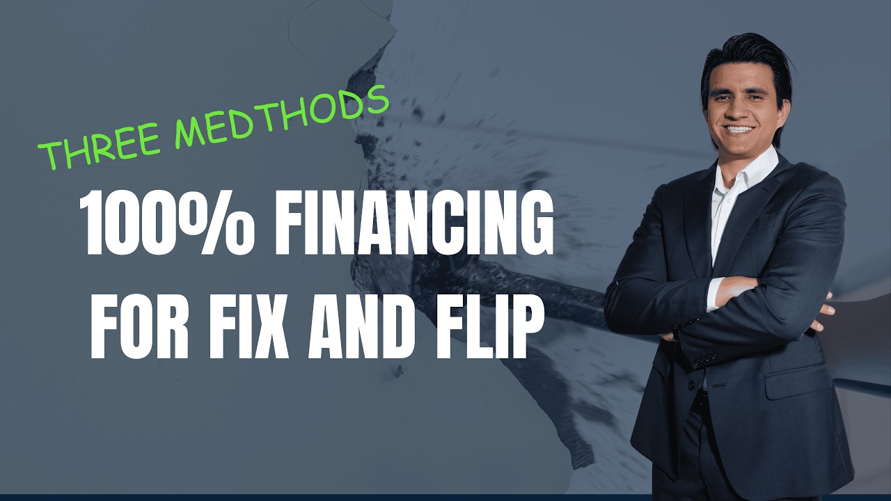 FULLY FINANCED fix and flip (3 strategies)