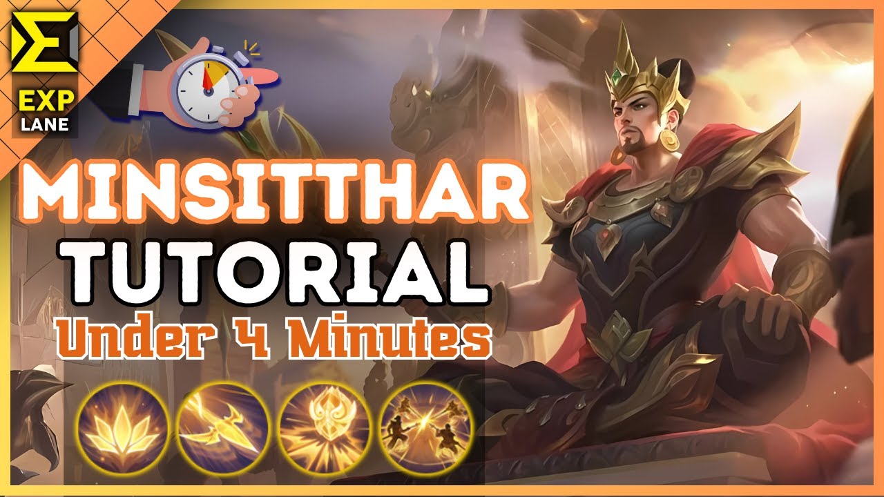 4-Minute Minsitthar Tutorial in EXP Lane || (MLBB S34) 2024