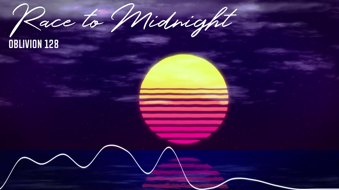 Oblivion 128 - Race to Midnight | Outrun | Synthwave
