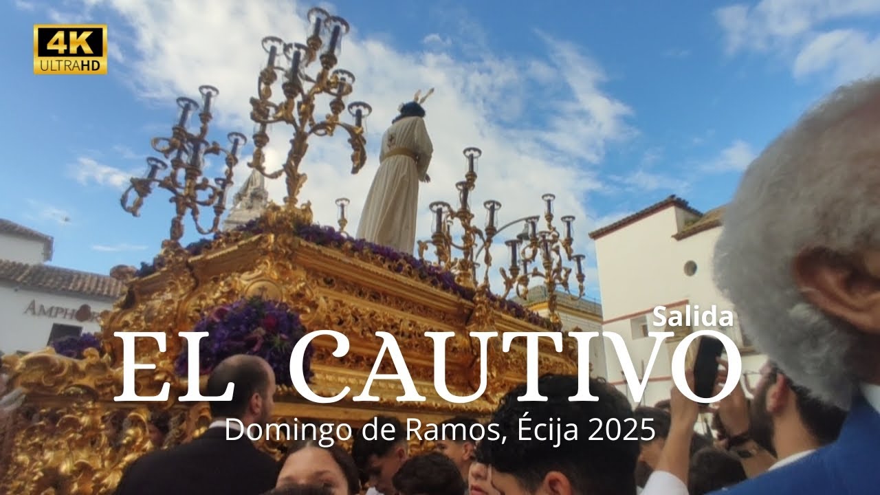 Salida de NPJ Cautivo | Hdad. del Cautivo [Domingo de Ramos, Écija 2025]