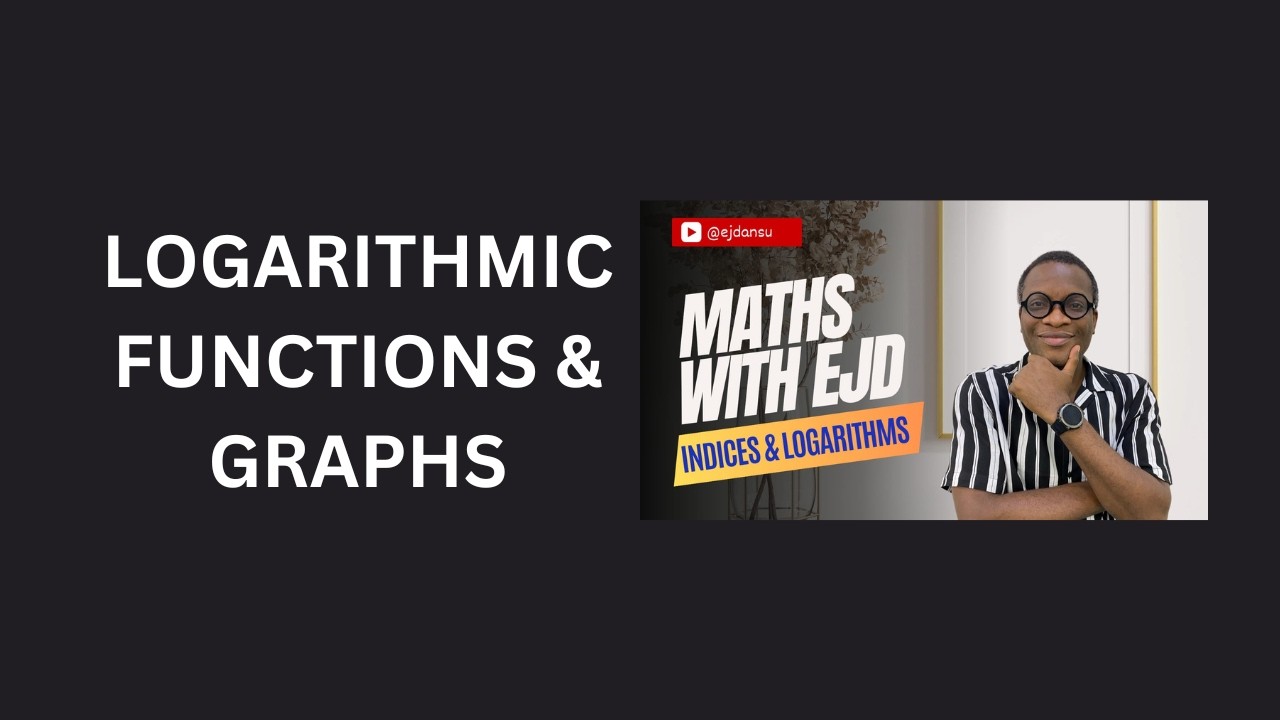 13. Logarithmic Functions and Graphs