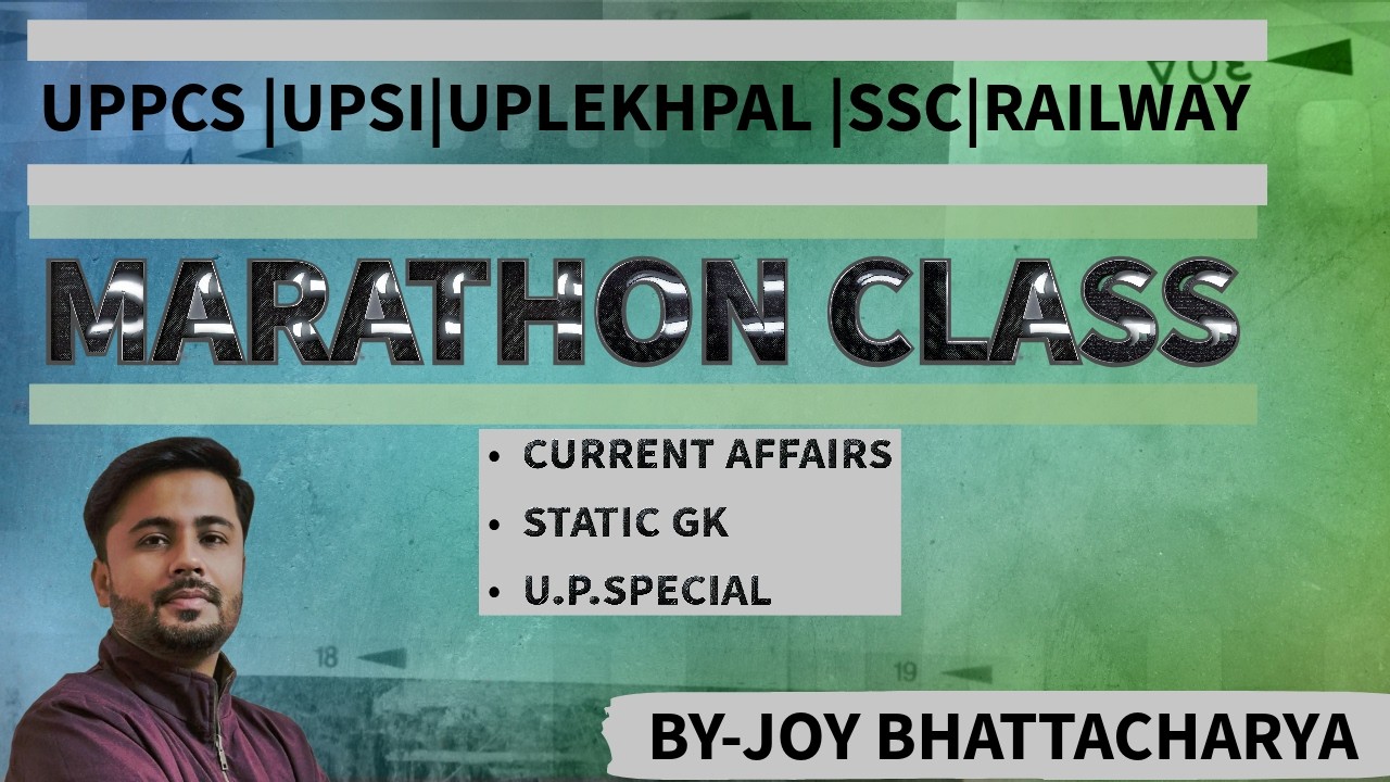 MARATHON CLASS|@JOY BHATTACHARYA|UPPCS|SSC|UPSI|UPLEKHPAL|UP HOMEGUARD|VIRAL|@GSgyanwithJoy