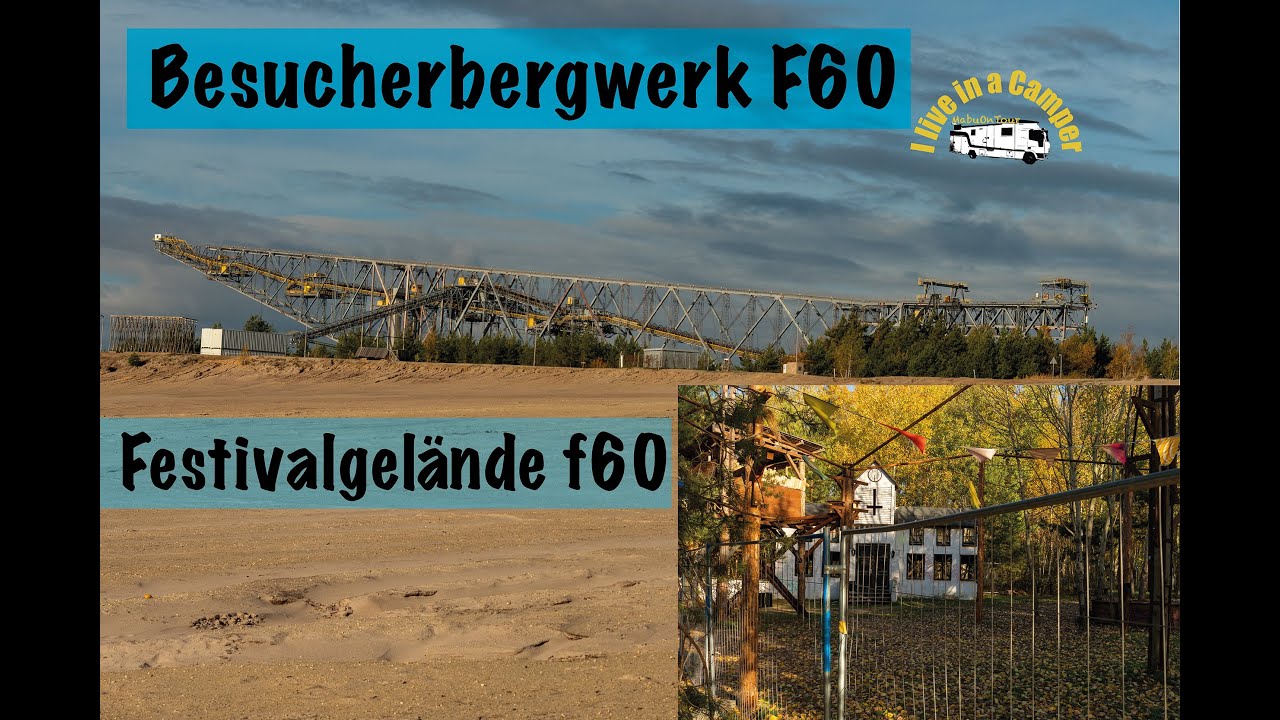 Besucherbergwerk F60 und das Festivalgelände F60