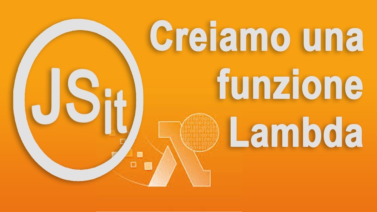 Creiamo una funzione Lambda