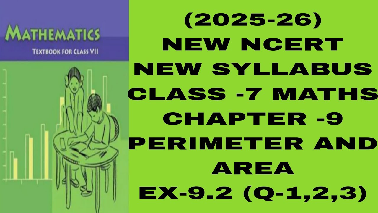 CLASS -7# MATHS# CHAPTER -9# PERIMETER AND AREA# EXERCISE -9.2 (Q-1,2,3) NEW NCERT #NEW SYLLABUS 