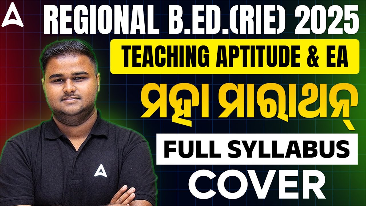 Regional BED Marathon Class 2025 | Teaching Apptitude & EA for Regional BED Entrance | Sushanta sir