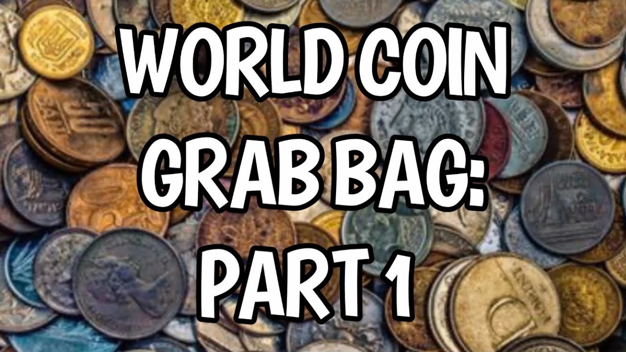 WORLD COIN GRAB BAG - Part 1 (19th and 20th Century Foreign Coins)