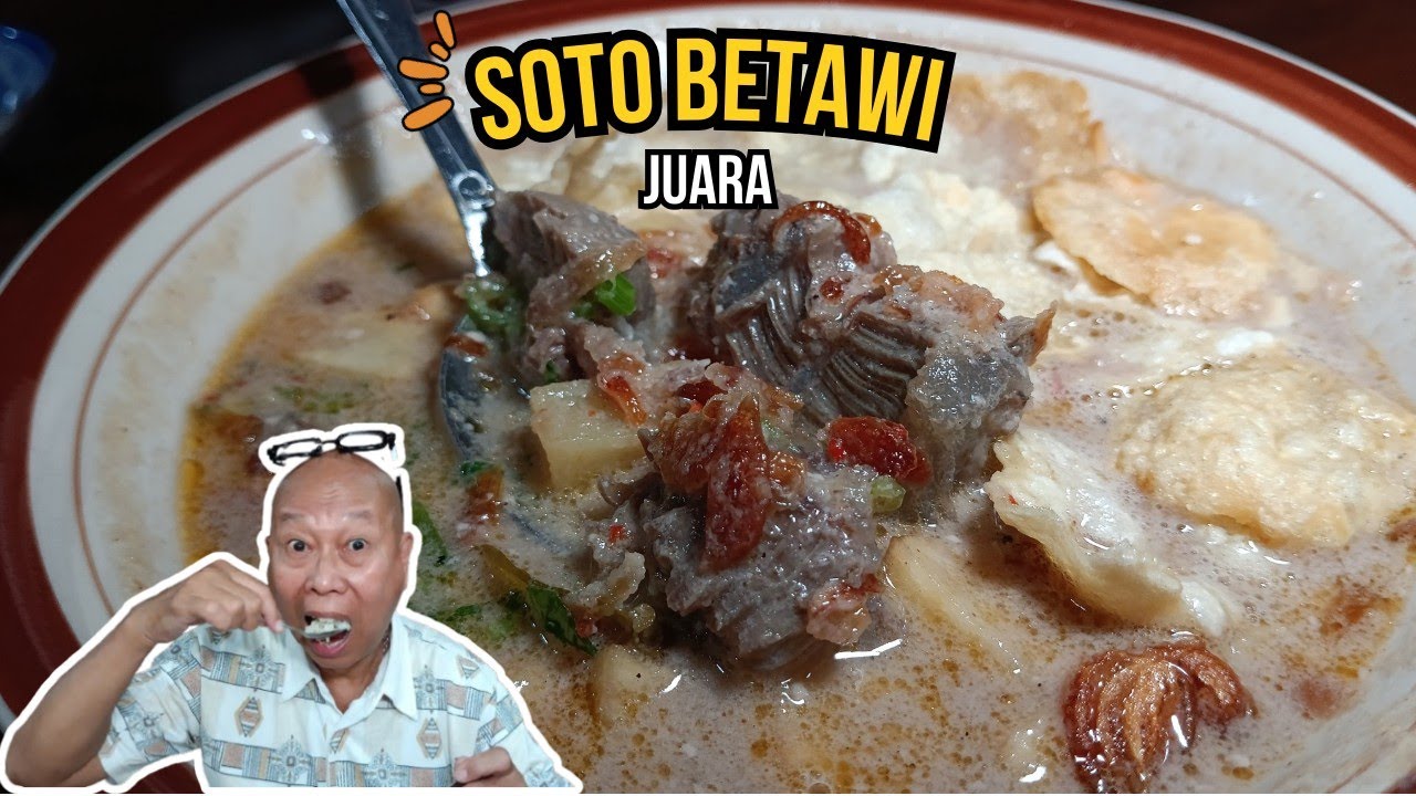 SOTO BETAWI JUARA, KUAHNYA KENTAL PARAH !!!
